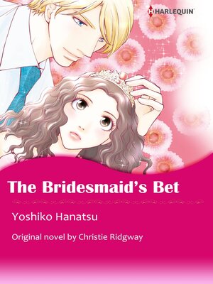 cover image of The Bridesmaid's bet